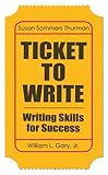Ticket to Write: Writing Skills for Success