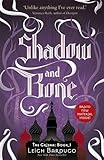 Shadow and Bone (Grisha Trilogy)