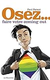 Osez faire votre coming out (Osez...) (French Edition) by 