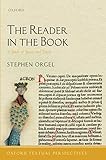 The Reader in the Book: A Study of Spaces and Traces (Oxford Textual Perspectives) by Stephen Orgel