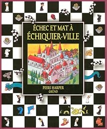 Échec et mat à Échiquier-ville
