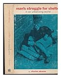 Man's Struggle for Shelter in an Urbanizing World, Abrams, Charles, 0262010100