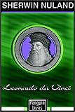 Leonardo Da Vinci by Sherwin Nuland