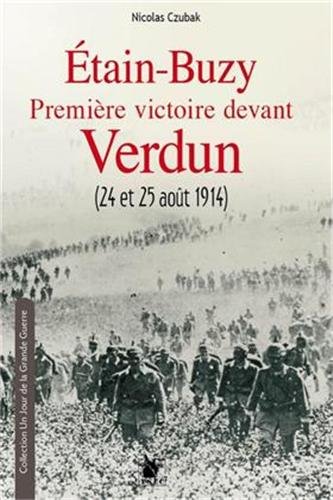 Étain-Buzy, 1re victoire devant Verdun