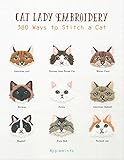 Cat Lady Embroidery: 380 Ways to Stitch a Cat by Applemints