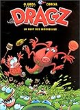 Les Dragz, tome 2 : La Nuit des Morveglus by 