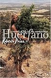 Huerfano: A Memoir of Life in the Counterculture