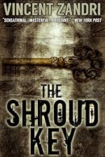 The Shroud Key: Chase Baker Action and Adventure Romance Thriller Series (A Chase Baker Thriller Series Book 1)