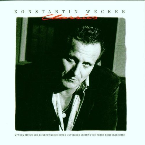 Konstantin Wecker - Classics By Konstantin Wecker (1991-10-28) - Zortam Music