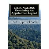 Melungeons: Examining An Appalachian Legend
