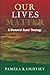 Our Lives Matter: A Womanist Queer Theology - Book by Pamela Lightsey