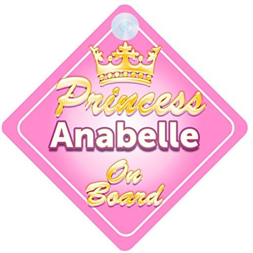 Crown Princess Anabelle On Board Personalised Baby / Child Girls Car Sign