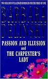 Front cover for the book Passion and Illusion [and] The Carpenter's Lady by Barbara Delinsky