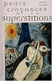 Image de Peurs, croyances et superstitions