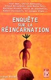 Enquete Sur La Reincarnation (Collections Spiritualites) (French Edition) by 