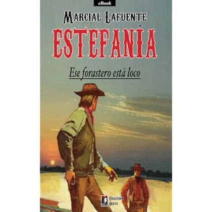 Ese forastero está loco (Colección Oeste) Ese forastero está loco (Colección Oeste)