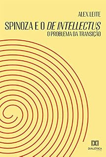 Livro Spinoza e o De intellectus: o problema da transição