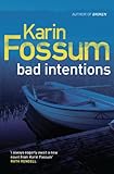 Bad Intentions