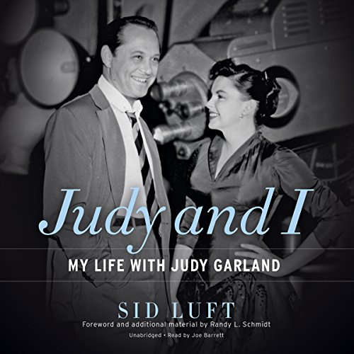 Judy and I: My Life with Judy Garland by Sid Luft