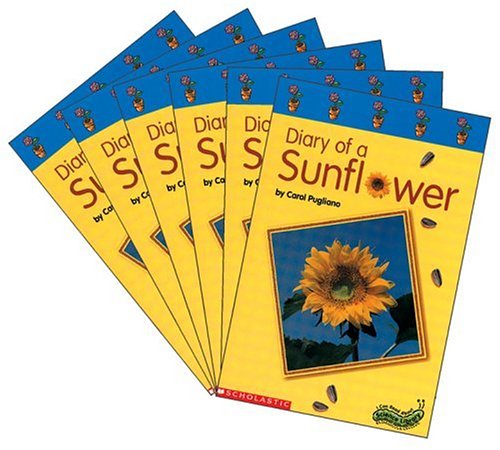 Super-Science Readers: Diary of A Sunflower: Colorful and Engaging Books on Favorite Thematic Topics for Guided Independent Reading