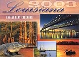 2003 Louisiana Engagement Calendar by 