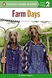 Farm Days (Penguin Young Readers, Level 2)