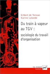 Du train à vapeur au TGV