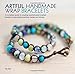 Artful Handmade Wrap Bracelets: A Complete Guide to Creating Sophisticated Braided Jewelry Incorporating Precious Metals and Stones