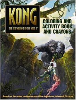 King Kong: Coloring and Activity Book and Crayons: Sadie Chesterfield