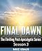 Final Dawn: Season 3 (The Thrilling Post-Apocalyptic Series)