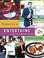 America Entertains: A Year of Imaginative Parties