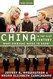 Maura Elizabeth Cunningham and Jeffrey N. Wasserstrom, "China in the 21st Century: What Everyone Needs to Know" (Oxford UP, 2018)