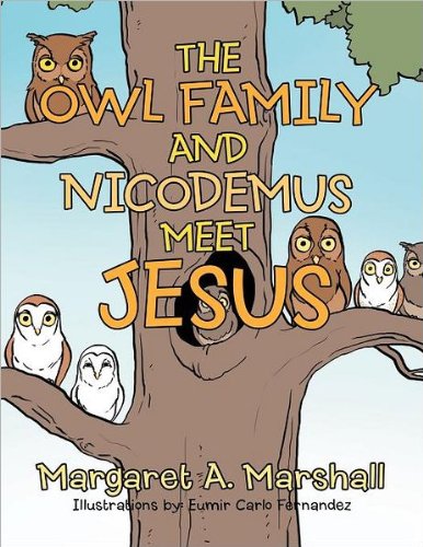 NICODEMUS AND THE OWL FAMILY MEET JESUS