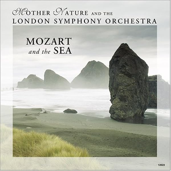 Mother Nature and the London Symphony Orchestra, Wolfgang Amadeus