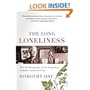 The Long Loneliness: The Autobiography of the Legendary Catholic Social Activist