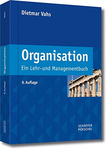 Organisation Ein Lehr Und Managementbuch Pdf Download Dietmar Vahs Tondomisi