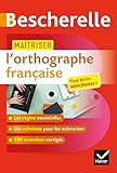 Maîtriser l'orthographe française by 