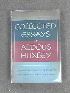 Collected Essays of Aldous Huxley: Aldous Huxley: Amazon.com: Books