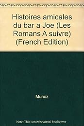Histoires amicales du bar à Joe