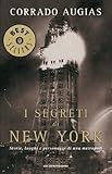 Front cover for the book I Segreti di New York (Oscar) by Corrado Augias