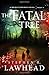 The Fatal Tree (Bright Empires, 5)