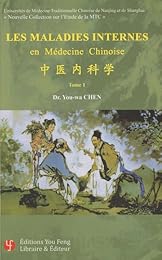 Les  maladies internes en médecine chinoise