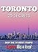 Toronto 25 Secrets - The Locals Travel Guide  For Your Trip to Toronto (  Ontario - Canada ): Skip the tourist traps and explore like a local : Where to Go, Eat & Party in Toronto  2016