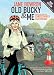 Old Bucky & Me: Dispatches from the Christchurch Earthquake by Jane Bowron, Pauline O'Regan