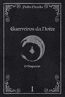 Livro Guerreiros da Noite: O Despertar