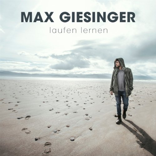 Max Giesinger - Laufen Lernen - Zortam Music