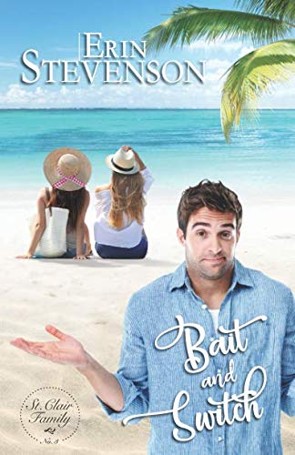 Bait and Switch: A St. Clair Family Book (The St. Clair Family) by Erin Stevenson
