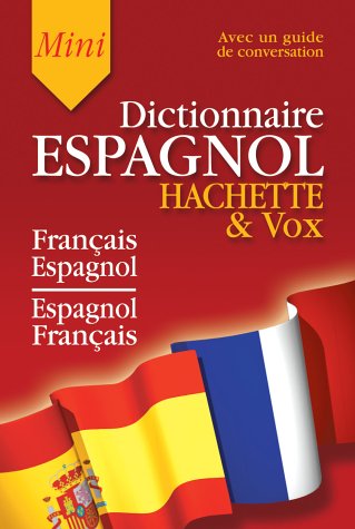 Hachette & Vox mini dictionnaire français-espagnol, espagnol-français