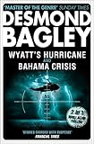 Wyatt's Hurricane / Bahama Crisis by Desmond Bagley