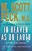 In Heaven As on Earth: A Vision of the Afterlife by